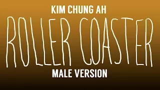 [MALE VERSION] Kim Chung Ha - Roller Coaster