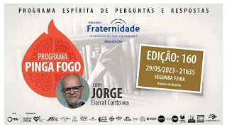 #160 Pinga-Fogo com Jorge Elarrat