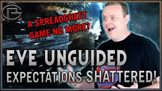 EVE Online UNGUIDED - My Expectations SHATTERED!