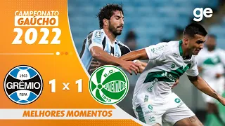 GRÊMIO 1 X 1 JUVENTUDE | MELHORES MOMENTOS | 6ª RODADA GAÚCHO 2022 | ge.globo