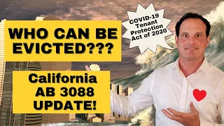 Who can be evicted in California now? AB 3088 Update - Eviction Law for Tenants and Landlords!