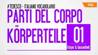 Italienisch lernen online - Körperteile - Parti del corpo traduttore tedesco italiano - parte 1