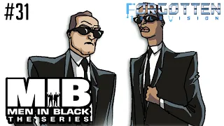 The Men In Black Animated Series - FTV (Forgotten Television)