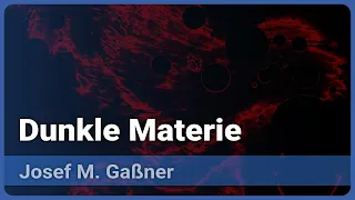 Dunkle Materie | Josef M. Gaßner