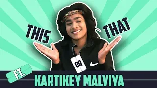 Kartikey Malviya Plays This Or That | India Forums
