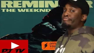 THE WEEKND FT YOUNG THUG & ASAP ROCKY - "REMINDER" REMIX FIRST REACTION/REVIEW!!!