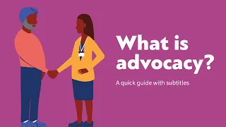 What is advocacy?