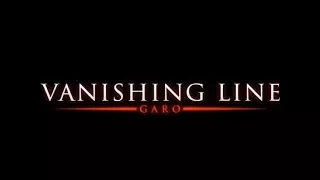 【本予告】「牙狼＜GARO＞-VANISHING LINE-」