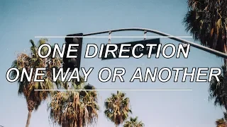 One Way Or Another - One Direction (Lyrics)