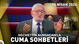 Cuma Sohbetleri - 26 Nisan 2024