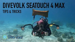 Divevolk Seatouch 4 Max | Tips & Tricks | TropicLens