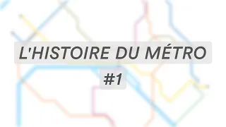 Débats et premières lignes - l'histoire du Métro Parisien #1