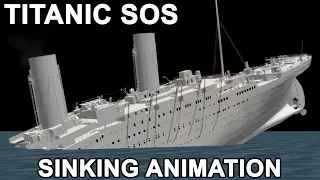 Titanic Sinking Animation 2023 (Titanic SOS)