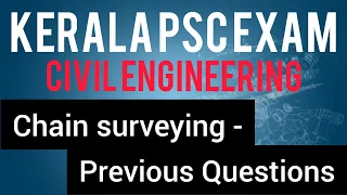 Kerala PSC EXam | Civil engineering | Chain surveying | Previous model questions | Mock Test | #like