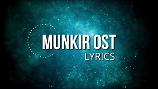 Munkir OST | Lyrics Video