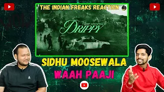 Drippy | Sidhu Moose Wala | Mxrci | AR Paisley | SONG REACTION