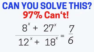 Can  You Solve this? 97% Can‘t | Interesting France Olympiad Exponential Problem