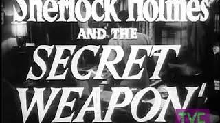 Sherlock Holmes and the Secret Weapon (1942) TRAILER