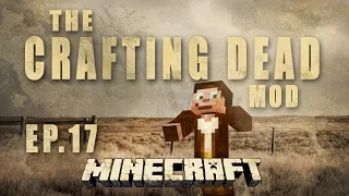 Minecraft:  Making An Awesome Looking Base  (The Crafting Dead Hard-Core let's play Ep.17)