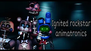 [FNaF Speed edit] -  Ignited rockstar animatronics