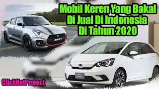 5 Mobil Keren Yang Bakal Di Jual Di Indonesia Pada Tahun 2020