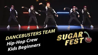 Dancebusters Team 🍒 Hip-Hop Crew Kids BEGINNERS 🍒 SUGAR FEST