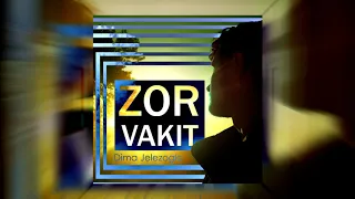 Dima Jelezoglo - Zor vakıt (audio)