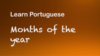 Learn Portuguese - Months of the year