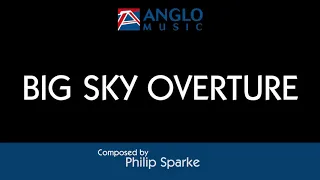 Big Sky Overture – Philip Sparke