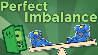 Perfect Imbalance - Why Unbalanced Design Creates Balanced Play - Extra Credits