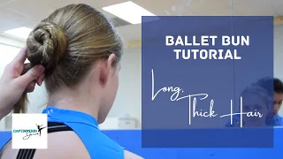 Ballet Bun Tutorial: Long, Thick Hair