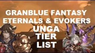 Granblue eternals & evokers unga tier list