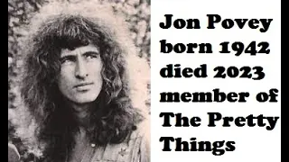 RIP Jon Povey of The Pretty Things: born 1942 died 2023 - all his lead vocals chronological