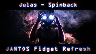 Julas - Spinback (JANTOS Fidget Refresh)