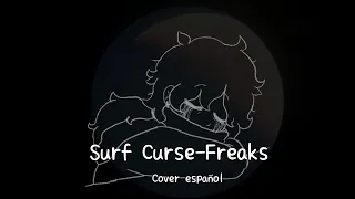 Surf Curse - Freaks !~ [cover español]