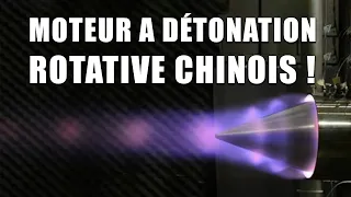 L'INCROYABLE MOTEUR à Détonation rotative CHINOIS !