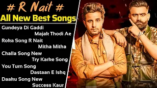 R Nait All Song 2021 | New Punjabi Songs 2021 | Best Songs R Nait | All Punjabi Songs | Top Hits mp3