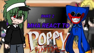 {Mha React to Poppy Playtime}{Pt 2}{Mha}{Original}{Read desc}