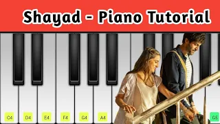 Shayad Piano Tutorial || Love Aaj Kal || Arijit Singh