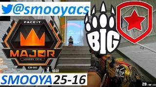 🇬🇧 smooya 25-16 / BIG vs Gambit - Nuke / FACEIT Major 2018