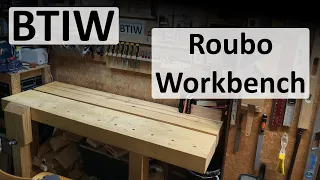 My Roubo Workbench