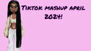 TikTok Mashup April 2024! ! Not Clean !💕