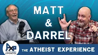 Atheist Experience 24.08 with Matt Dillahunty & Dr. Darrel Ray