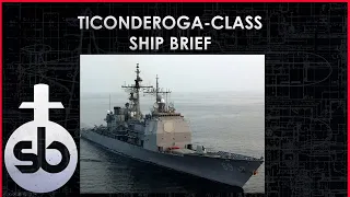 Ticonderoga-class Ship Brief