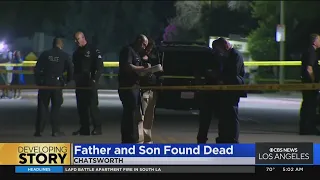 Investigation continues after father and son found dead in Chatsworth