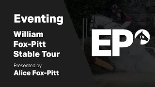 EPTV - William Fox-Pitt stable tour