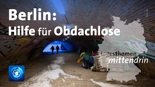 Berlin: Obdachlose im Pandemie-Winter I mittendrin tagesthemen