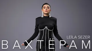 LEILA SEZER — Вахтёрам (Rəsmi Musiqi Videosu)