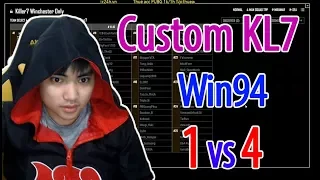 Only Win94 Custom KL7 - Pha 1 vs 4 quá bất ngờ về TOP 1