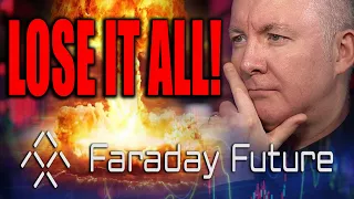 FFIE Stock - Faraday Future Intelligent Electric DON'T LOSE IT ALL!  Martyn Lucas Investor